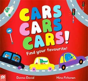 Cars Cars Cars! by Donna David & Nina Pirhonen