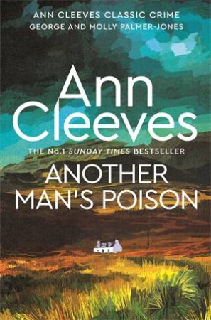 Another Man's Poison by Ann Cleeves