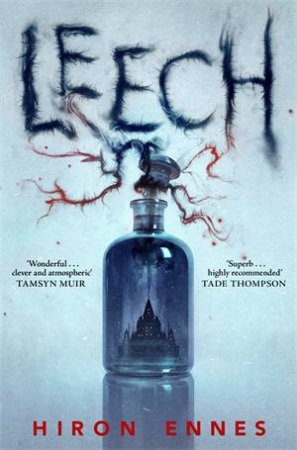 Leech by Hiron Ennes