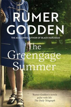 The Greengage Summer by Rumer Godden