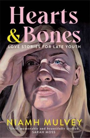 Hearts And Bones by Niamh Mulvey