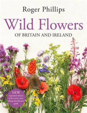 Wild Flowers by Roger Phillips