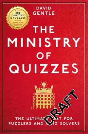 The Ministry of Quizzes by David Gentle