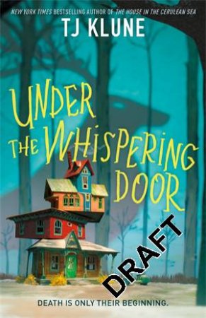 Under the Whispering Door by TJ Klune