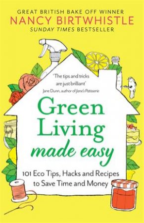 Green Living Made Easy by Nancy Birtwhistle