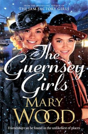 The Guernsey Girls by Mary Wood