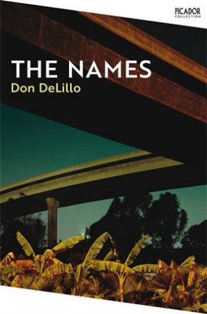 The Names by Don DeLillo