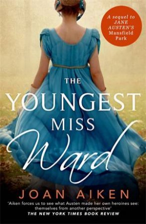 The Youngest Miss Ward by Joan Aiken & Aiken, Joan