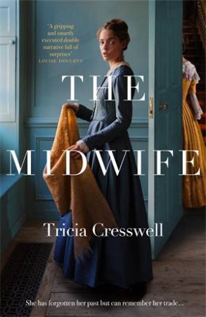 The Midwife by Tricia Cresswell