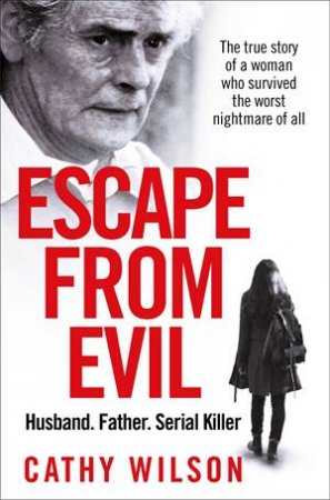 Escape From Evil by Cathy Wilson