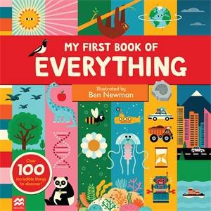 My First Book Of Everything by Ben Newman 