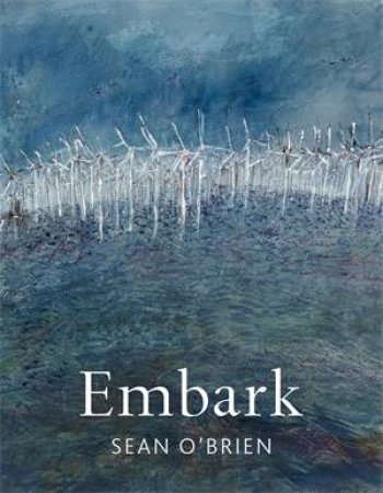 Embark by Sean O'Brien