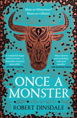 Once a Monster by Robert Dinsdale