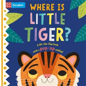 Where Is Little Tiger? by Campbell Books & Jean Claude