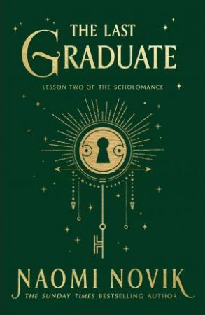 The Last Graduate by Naomi Novik