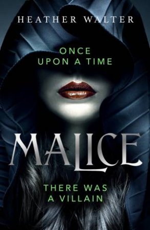 Malice by Heather Walter