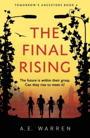 The Final Rising by A.E. Warren