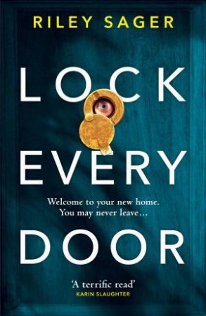 Lock Every Door by Riley Sager