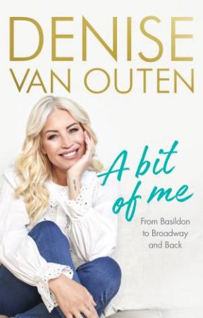 A Bit of Me by Denise Van Outen