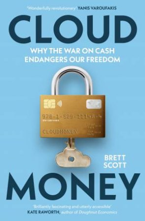 Cloudmoney by Brett Scott