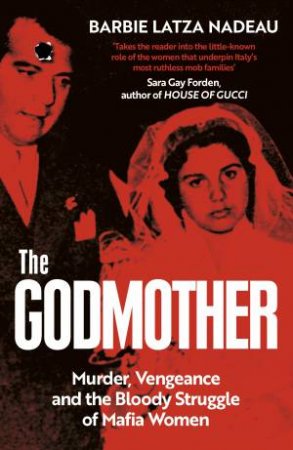 The Godmother by Barbie Latza Nadeau