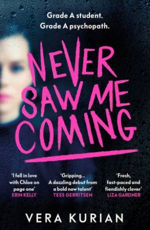 Never Saw Me Coming by Vera Kurian