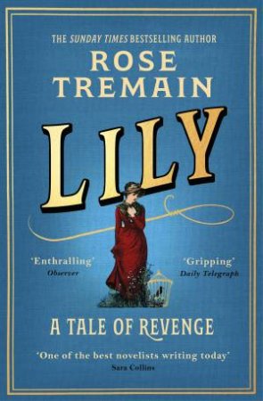 Lily by Rose Tremain