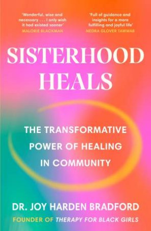 Sisterhood Heals by Joy Harden Bradford