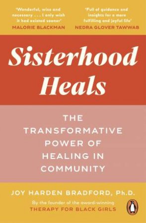 Sisterhood Heals by Joy Harden Bradford