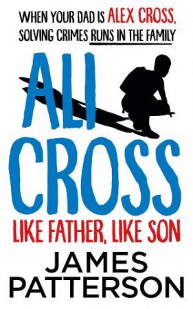 Like Father, Like Son by James Patterson