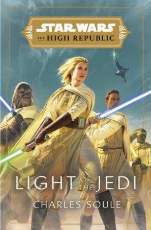 Light Of The Jedi by Charles Soule