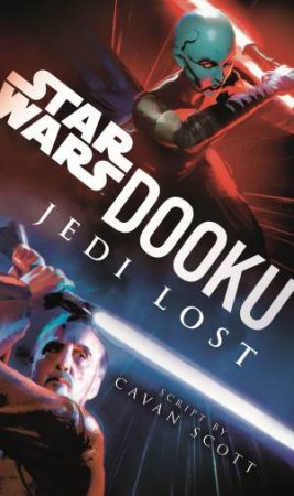 Star Wars Dooku: Jedi Lost by Cavan Scott