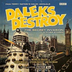 Daleks Destroy: The Solution And Other Stories by Terry Nation