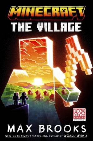 Minecraft: The Village by Max Brooks