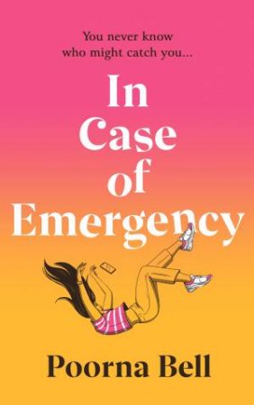 In Case Of Emergency by Poorna Bell