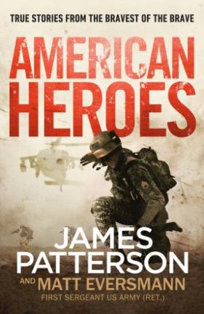 American Heroes by James Patterson