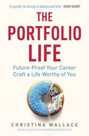 The Portfolio Life by Christina Wallace