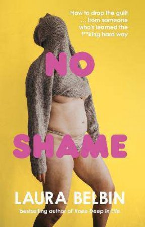 No Shame by Laura Belbin