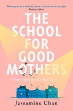 The School For Good Mothers