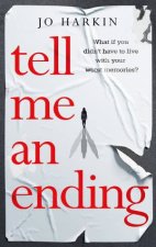 Tell Me An Ending