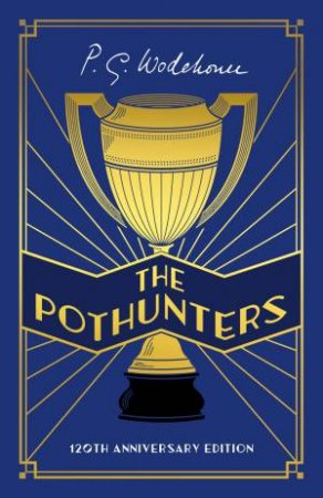 The Pothunters by P. G. Wodehouse