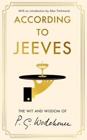 According to Jeeves by P.G. Wodehouse