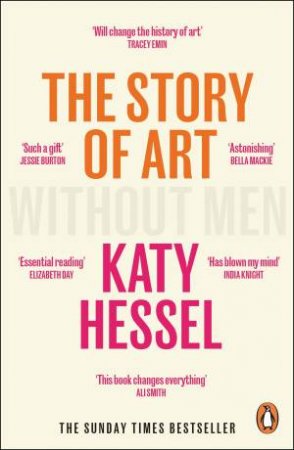 The Story of Art without Men by Katy Hessel