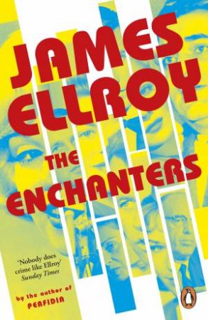 The Enchanters by James Ellroy