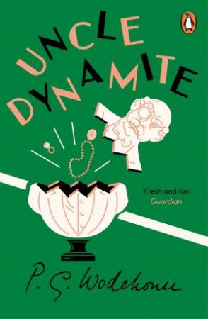 Uncle Dynamite by P.G. Wodehouse