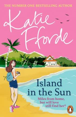 Island in the Sun by Katie Fforde