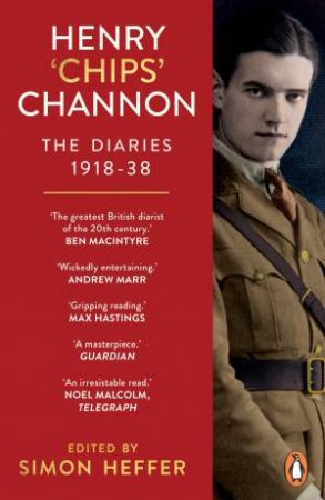 Henry 'Chips' Channon: The Diaries (Volume 1) by Chips Channon