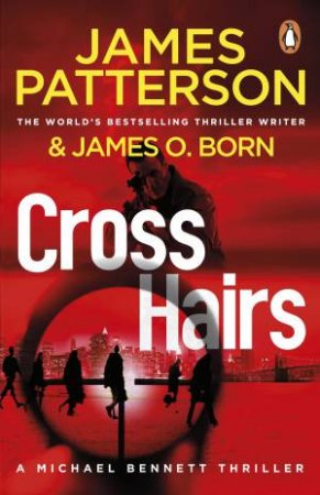 Crosshairs by James Patterson