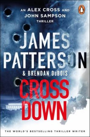 Cross Down by James Patterson & Brendan DuBois
