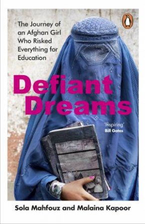 Defiant Dreams by Sola Mahfouz & Malaina Kapoor